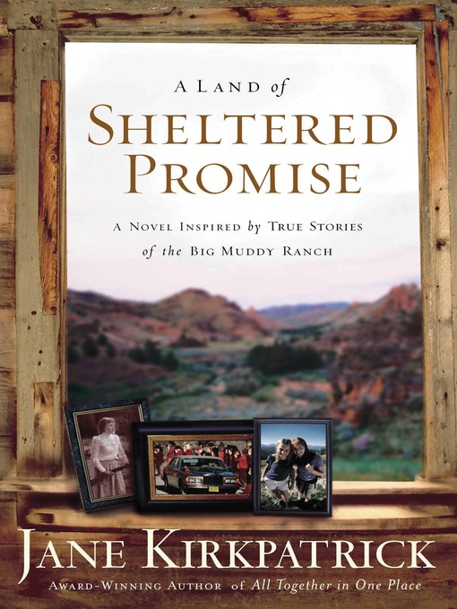 Title details for A Land of Sheltered Promise by Jane Kirkpatrick - Wait list